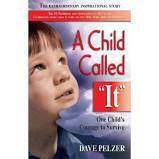 A Child Called It by Dave Pelzer