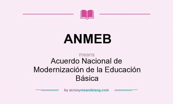 Acuerdo Nacional para la Modernización de Educación Básica