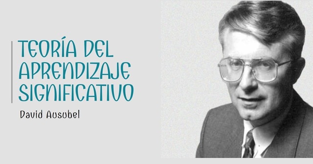 Aprendizaje Significativo (DAVID AUSUBEL)