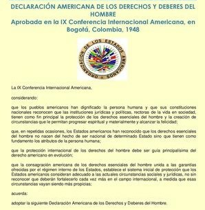 Declaración Americana de los Derechos y Deberes del Hombre.