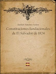 Primera Constitución Política del Estado de El Salvador