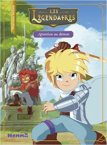 Les Légendaires - Attention au Démon