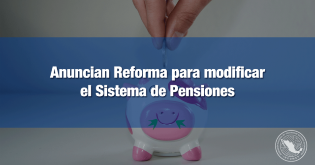 REFORMA DE LA LEY DE PENSIONES