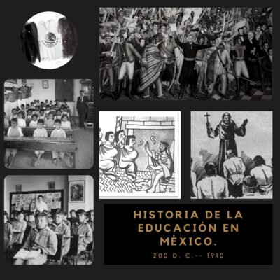 Timeline: Historia de la educación en México.