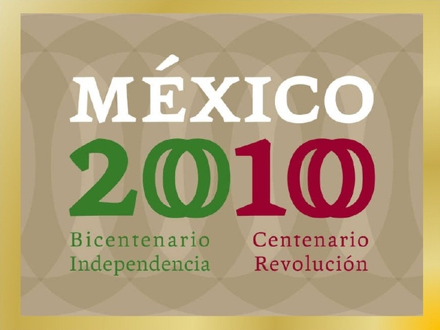Bicentenario del Movimiento de Independencia y Centenario de la Revolución Mexicana