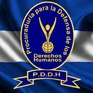 PDDH Que Consistía en supervisar las autoridades del estado que actúen respetando las normas