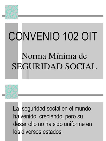 Convenio 102 de la OIT (seguridad social)