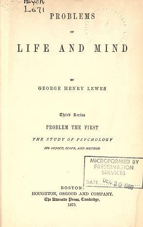 Problems of Life and Mind, 5 vol.