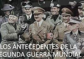 Antecedentes de la Segunda Guerra Mundial.