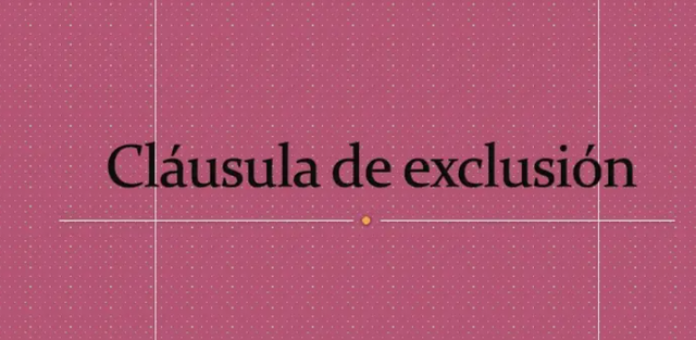 Clausula de Exclusion