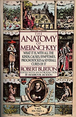 Burton, Anatomy of Melancholy