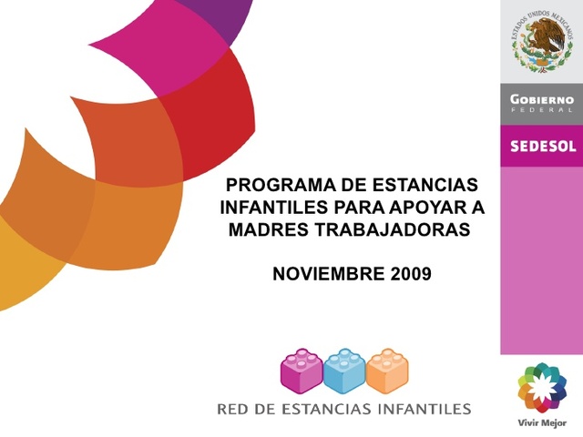 Programa Estancias Infantiles para Apoyar a Madres Trabajadoras (SEDESOL)