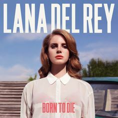 "Born to Die" album