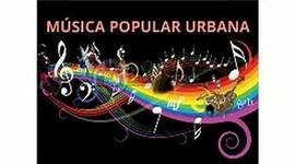 Timeline: La música popular urbana