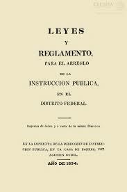 Leyes y reglamentos para arreglo de la Instrucción Pública en el DF