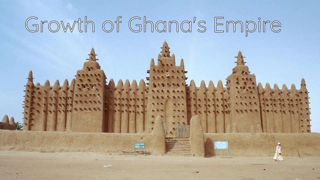 Ghana Becomes an Empire