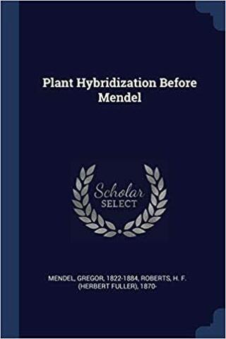 Plant Hybridizacion Before Mendel