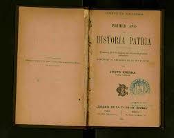 Se publica el "Catecismo de Historia Patria" y "Elementos de Historia Patria"