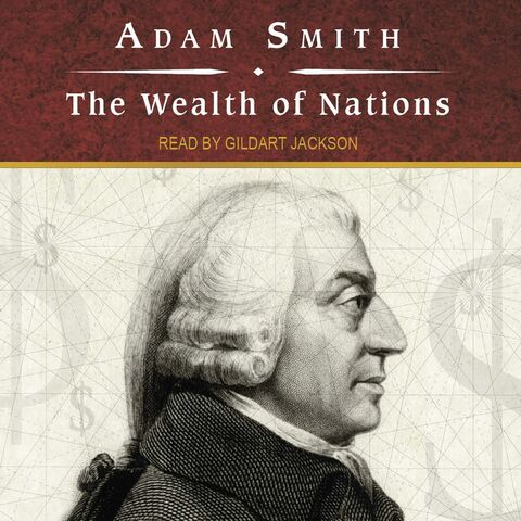 Adam Smith publishes: The Wealth of Nations