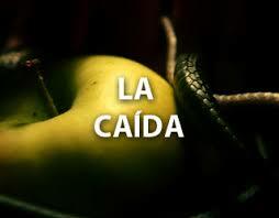 LA CAÍDA DEL HOMBRE