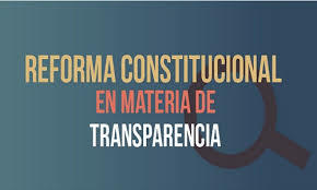 Reforma Constitucional en materia de Transparencia