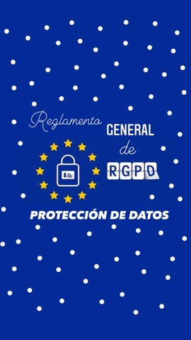 Reglamento general de Protección de Datos (RGPD)