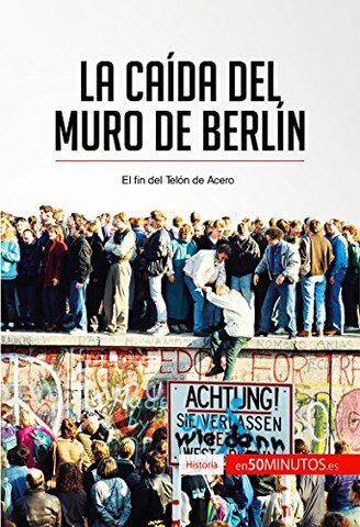 Caída del Muro de Berlín.