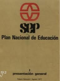 Se elaboró un Plan Nacional de Educación (PNE)