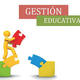 Gestión educativa