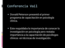 Conferencia Vail: se aprueba el modelo de escuela con doctorado en psicología de entrenamiento profesional en psicología clínica