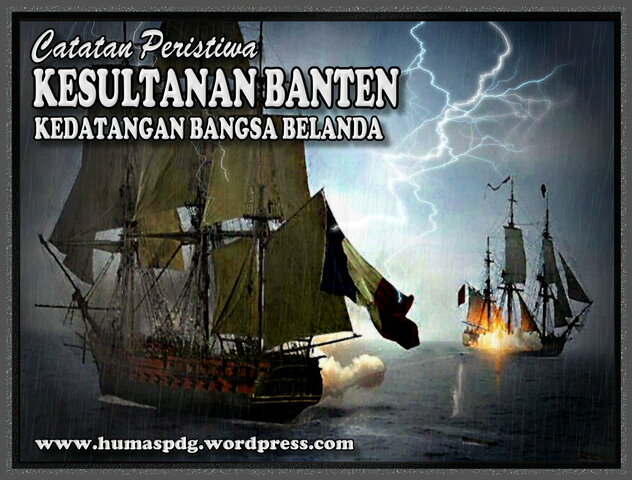 Belanda pertama kali datang ke wilayah Indonesia di Banten