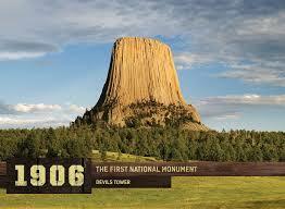 Devil's tower in Wyoming is named the first national park