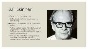 B.F skinner theory of behaviorism