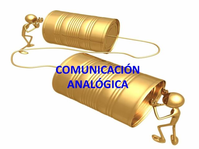 COMUNICACIÓN ANALÓGICA