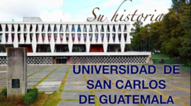 Timeline: Historia de la Universidad de San Carlos de Guatemala y Facultad de CC. Médicas