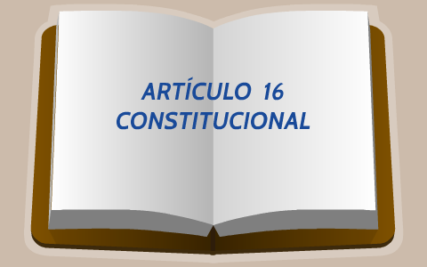 Reforma al Artículo 16 Constitucional