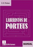 Aparece la prueba de Laberintos de Porteus