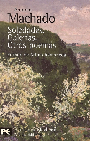 Soledades. Galerías. Otros poemas