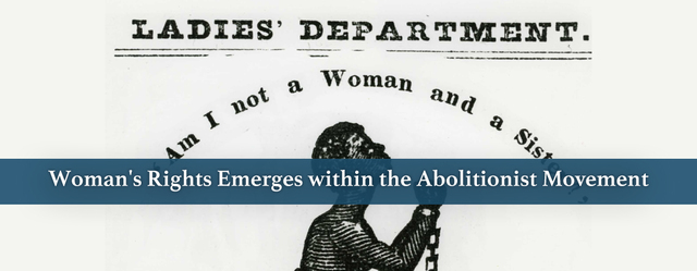 Women rights emerge into the abolitionist movement