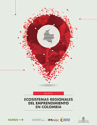 Ecosistema Regional de Emprendimiento colombiano -nacimiento
