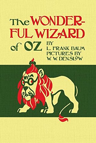 The Wizard of Oz by L. Frank Baum