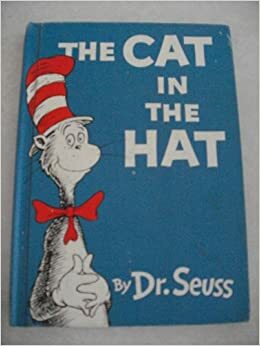 The Cat in the Hat by Dr. Seuss