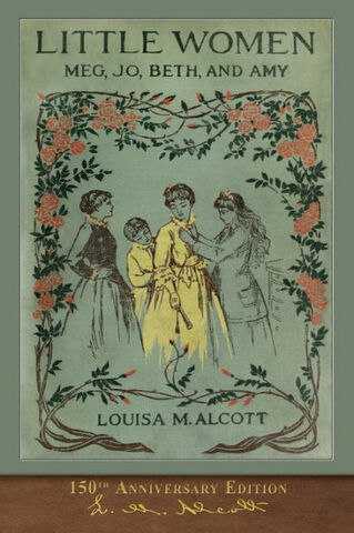 Little Woman by Lousia May Alcott