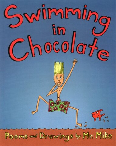 Swimming in Chocolate by Mr. Mike