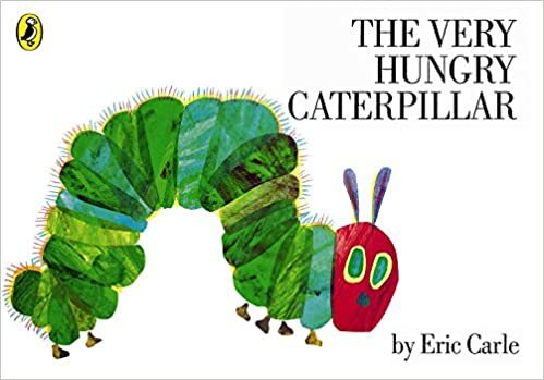 The Very Hungry Caterpillar by Eric Carle
