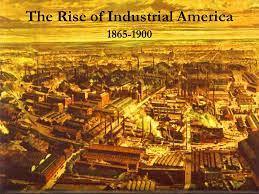 Rise of industrial America