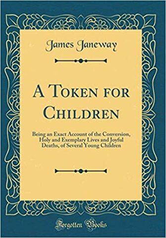 A Token for Children by James Janeway