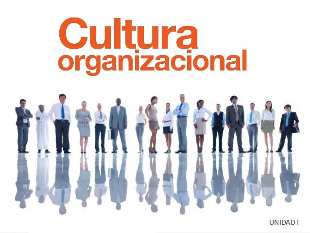 La Cultura Organizacional Predominante