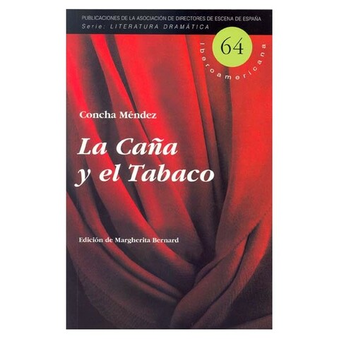 "La Caña y el Tabaco" - Concha Méndez Cuesta