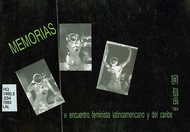 Sexto encuentro en Cartagena Chile. Las participantes querían promover una agencia humana a la perspectiva feminista y divorciarse del enfoque igualitario en el que el movimiento fue fundado.